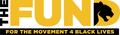 The Fund for the Movement 4 Black Lives