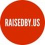 Raisedby Us Inc