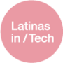 Latinas in Tech Inc